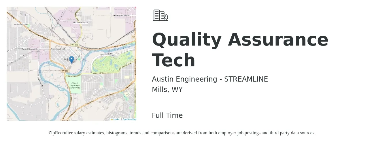 Austin Engineering - STREAMLINE job posting for a Quality Assurance Tech in Mills, WY with a salary of $18 to $24 Hourly with a map of Mills location.