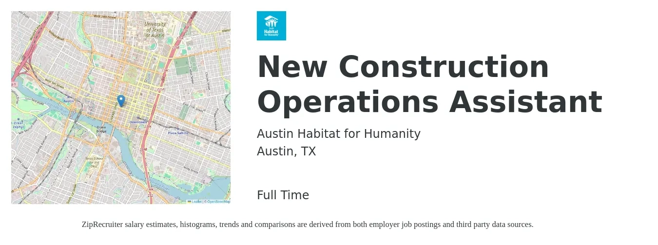 Austin Habitat for Humanity job posting for a New Construction Operations Assistant in Austin, TX with a salary of $16 to $23 Hourly with a map of Austin location.