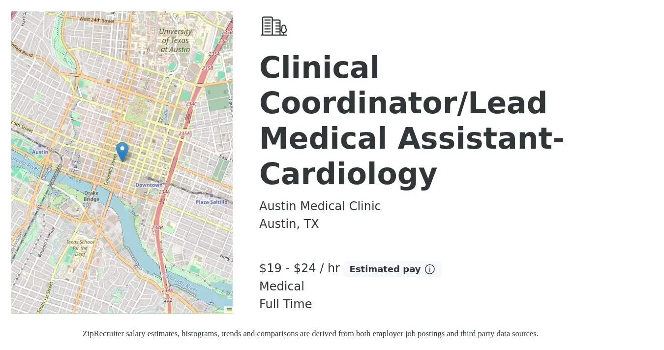 Austin Medical Clinic job posting for a Clinical Coordinator/Lead Medical Assistant-Cardiology in Austin, TX with a salary of $20 to $25 Hourly and benefits including medical with a map of Austin location.