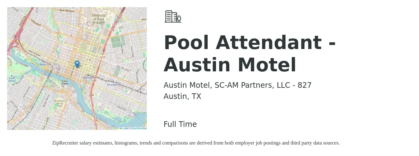 Austin Motel, SC-AM Partners, LLC - 827 job posting for a Pool Attendant - Austin Motel in Austin, TX with a salary of $13 to $17 Hourly with a map of Austin location.