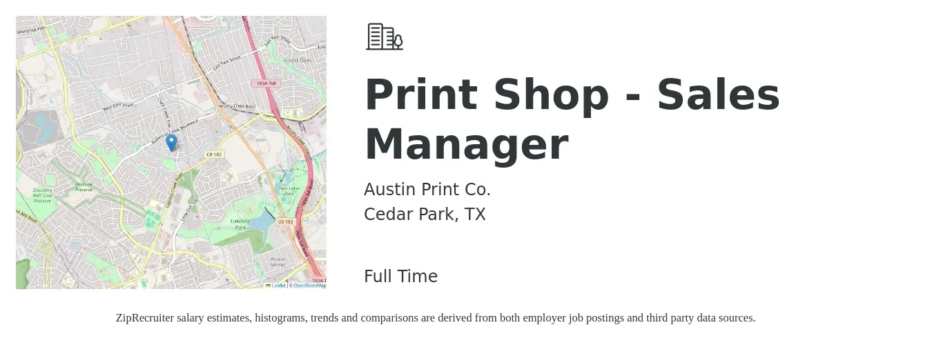 Austin Print Co. job posting for a Print Shop - Sales Manager in Cedar Park, TX with a salary of $42,300 to $90,700 Yearly with a map of Cedar Park location.