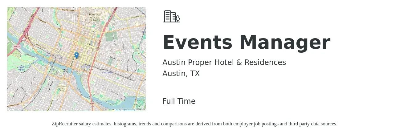 Austin Proper Hotel & Residences job posting for a Events Manager in Austin, TX with a salary of $44,600 to $74,300 Yearly with a map of Austin location.
