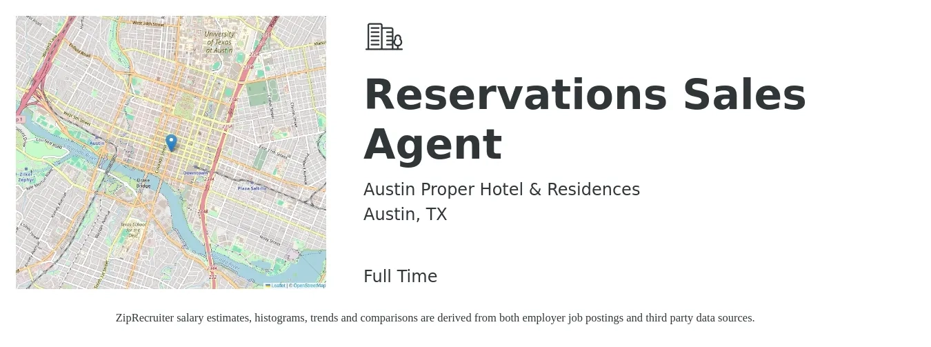 Austin Proper Hotel & Residences job posting for a Reservations Sales Agent in Austin, TX with a salary of $15 to $19 Hourly with a map of Austin location.