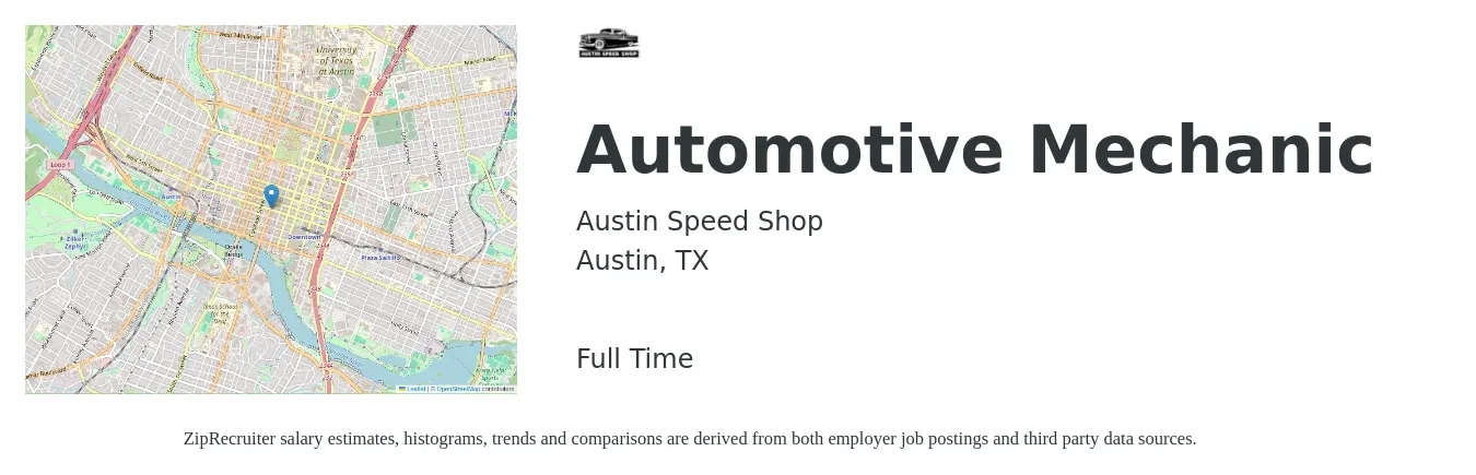 Austin Speed Shop job posting for a Automotive Mechanic in Austin, TX with a salary of $55,500 Yearly with a map of Austin location.
