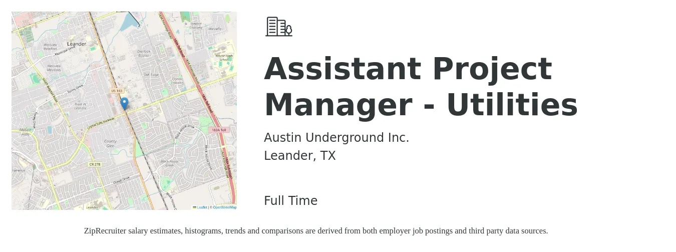 Austin Underground Inc. job posting for a Assistant Project Manager - Utilities in Leander, TX with a salary of $60,100 to $87,700 Yearly with a map of Leander location.