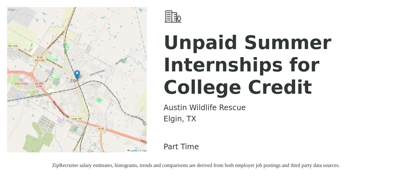 Austin Wildlife Rescue job posting for a Unpaid Summer Internships for College Credit in Elgin, TX with a salary of $17 Hourly with a map of Elgin location.