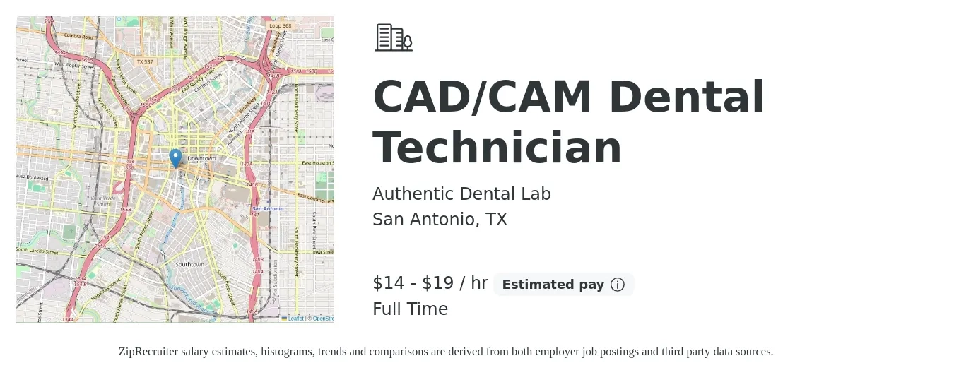 Authentic Dental Lab job posting for a CAD/CAM Dental Technician in San Antonio, TX with a salary of $18 to $31 Hourly with a map of San Antonio location.