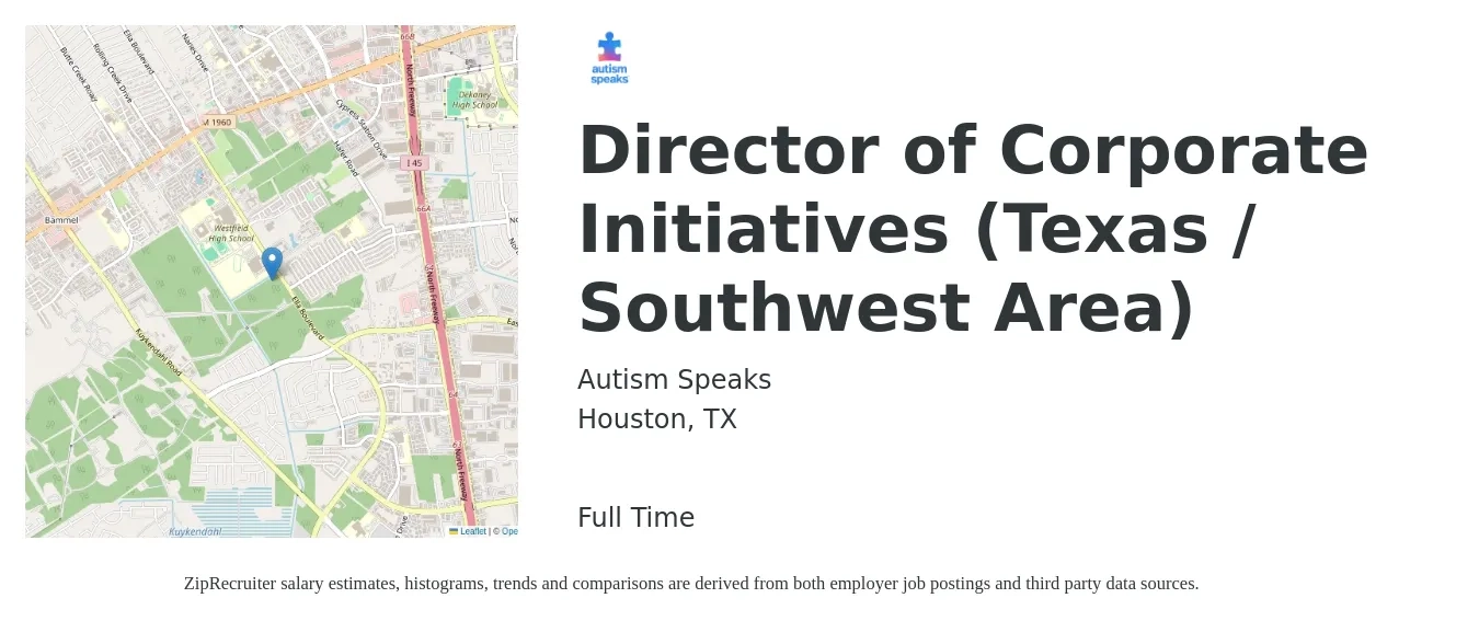 Autism Speaks job posting for a Director of Corporate Initiatives (Texas / Southwest Area) in Houston, TX with a salary of $87,400 to $178,600 Yearly with a map of Houston location.