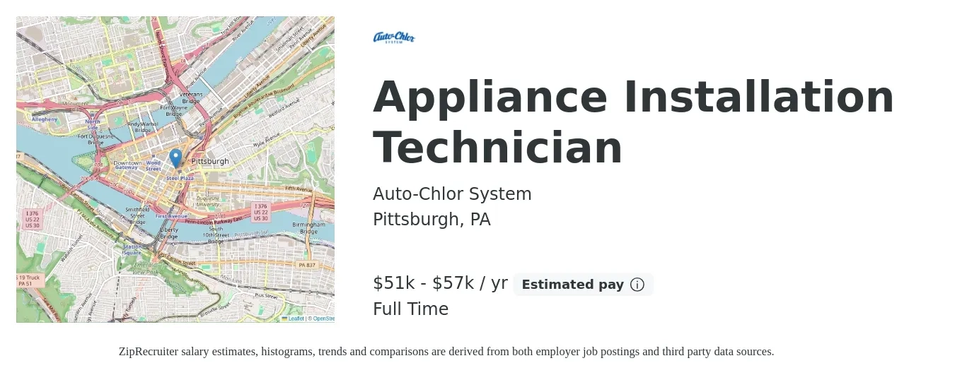 Auto-Chlor System job posting for a Appliance Installation Technician in Pittsburgh, PA with a salary of $51,000 to $57,000 Yearly with a map of Pittsburgh location.