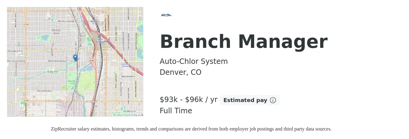 Auto-Chlor System job posting for a Branch Manager in Denver, CO with a salary of $93,000 to $96,000 Yearly with a map of Denver location.