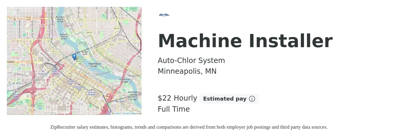 Auto-Chlor System job posting for a Machine Installer in Minneapolis, MN with a salary of $23 Hourly with a map of Minneapolis location.