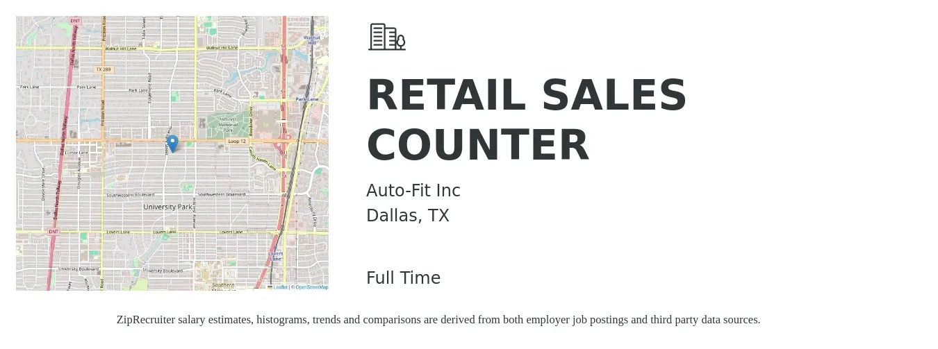 Auto-Fit Inc job posting for a RETAIL SALES COUNTER in Dallas, TX with a salary of $19,600 to $23,300 Yearly with a map of Dallas location.