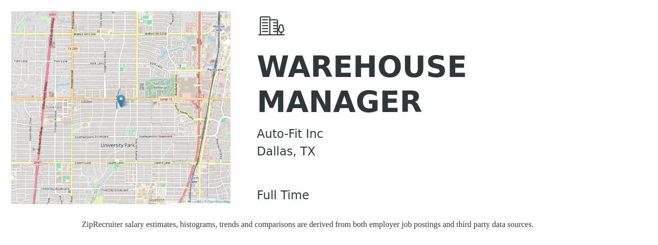 Auto-Fit Inc job posting for a WAREHOUSE MANAGER in Dallas, TX with a salary of $43,400 to $61,600 Yearly with a map of Dallas location.