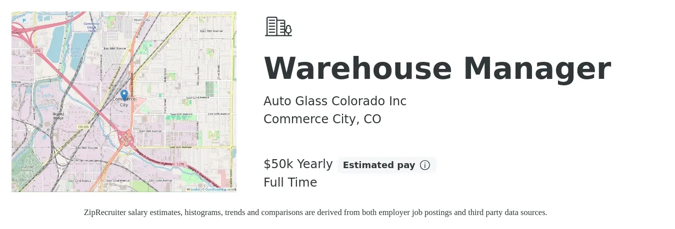 Auto Glass Colorado Inc job posting for a Warehouse Manager in Commerce City, CO with a salary of $50,000 Yearly with a map of Commerce City location.
