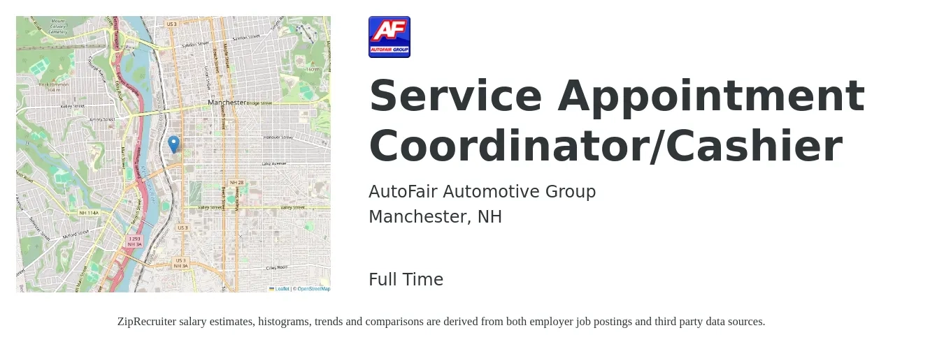 AutoFair Automotive Group job posting for a Service Appointment Coordinator/Cashier in Manchester, NH with a salary of $15 to $20 Hourly with a map of Manchester location.