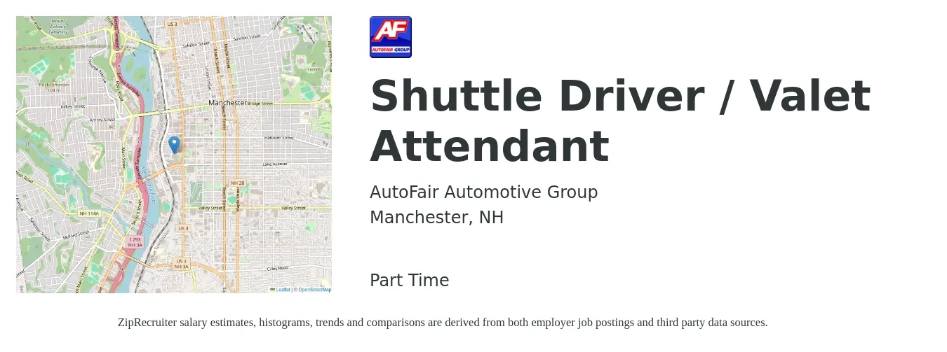 AutoFair Automotive Group job posting for a Shuttle Driver / Valet Attendant in Manchester, NH with a salary of $15 to $20 Hourly with a map of Manchester location.