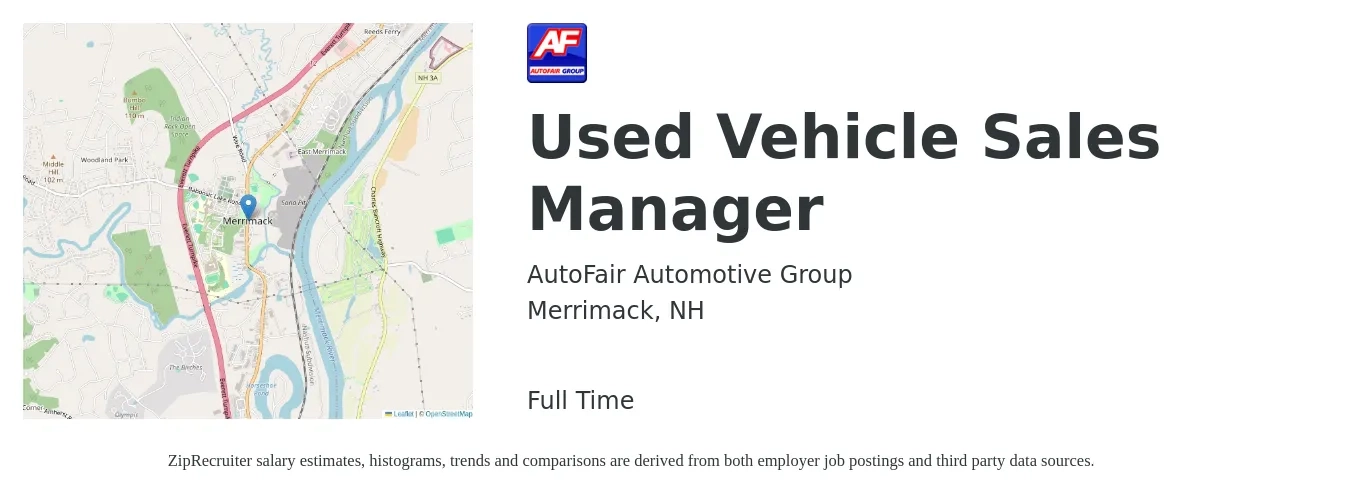 AutoFair Automotive Group job posting for a Used Vehicle Sales Manager in Merrimack, NH with a salary of $77,300 to $155,600 Yearly with a map of Merrimack location.