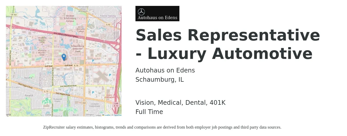 Autohaus on Edens job posting for a Sales Representative - Luxury Automotive in Schaumburg, IL with a salary of $52,500 to $91,300 Yearly and benefits including 401k, dental, life_insurance, medical, and vision with a map of Schaumburg location.