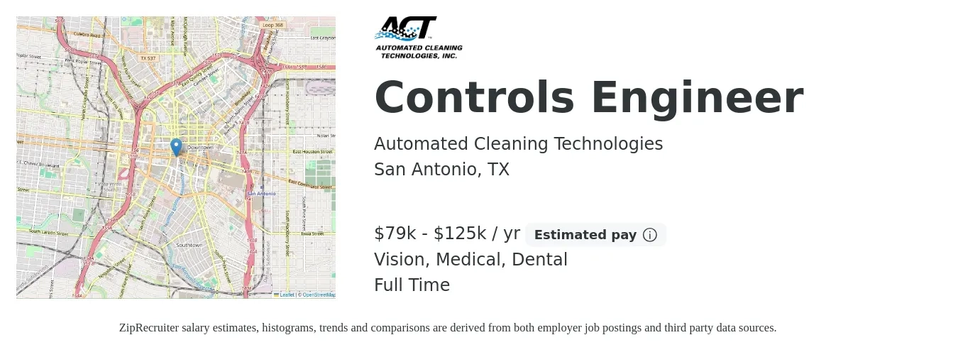 Automated Cleaning Technologies job posting for a Controls Engineer in San Antonio, TX with a salary of $79,500 to $125,000 Yearly and benefits including retirement, vision, dental, life_insurance, medical, and pto with a map of San Antonio location.