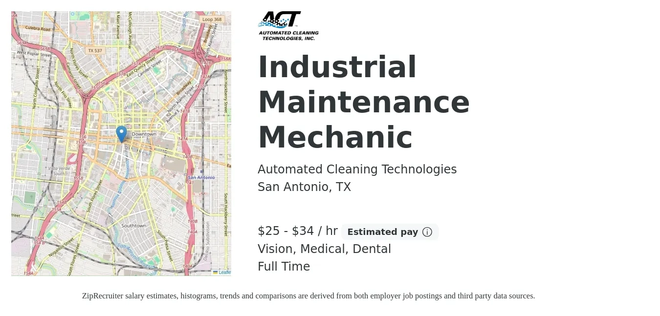 Automated Cleaning Technologies job posting for a Industrial Maintenance Mechanic in San Antonio, TX with a salary of $26 to $36 Hourly and benefits including dental, life_insurance, medical, pto, retirement, and vision with a map of San Antonio location.