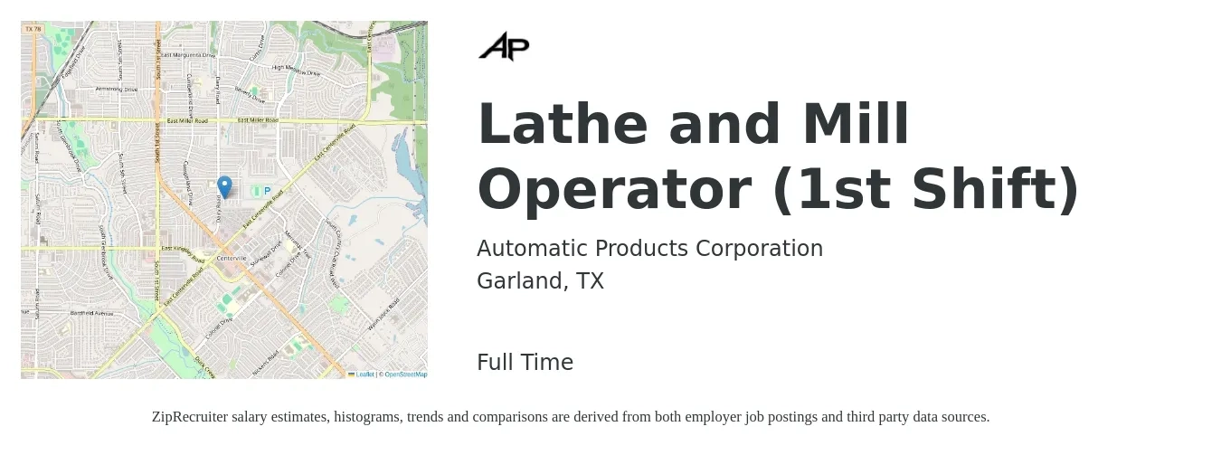 Automatic Products Corporation job posting for a Lathe and Mill Operator (1st Shift) in Garland, TX with a salary of $19 to $24 Hourly with a map of Garland location.