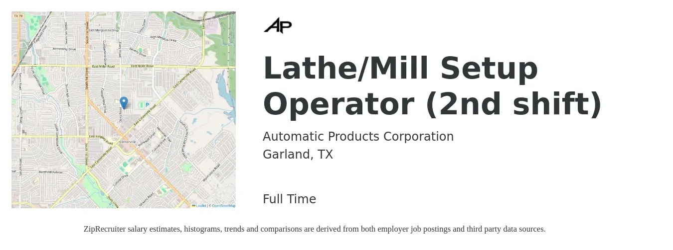 Automatic Products Corporation job posting for a Lathe/Mill Setup Operator (2nd shift) in Garland, TX with a salary of $19 to $26 Hourly with a map of Garland location.