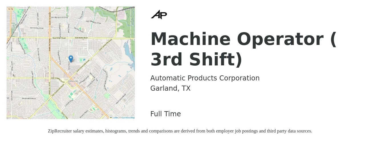 Automatic Products Corporation job posting for a Machine Operator ( 3rd Shift) in Garland, TX with a salary of $17 to $20 Hourly with a map of Garland location.