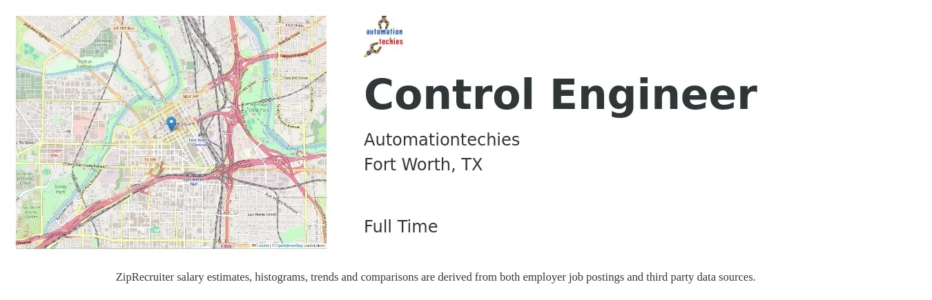 Automationtechies job posting for a Control Engineer in Fort Worth, TX with a salary of $79,900 to $103,400 Yearly with a map of Fort Worth location.