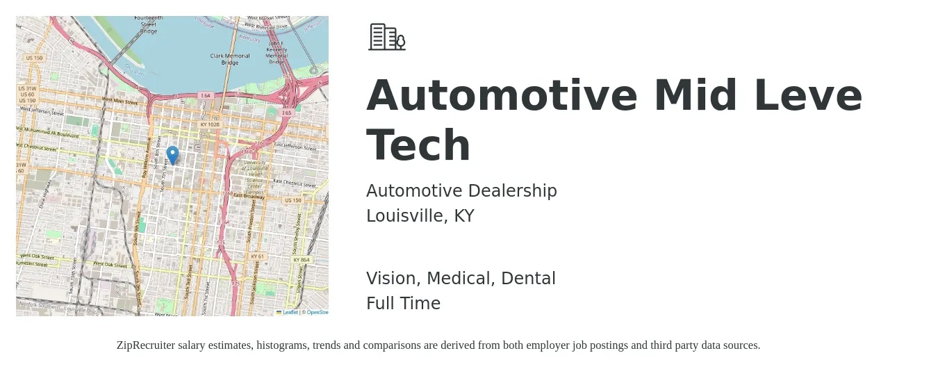 Automotive Dealership job posting for a Automotive Mid Leve Tech in Louisville, KY with a salary of $21 to $34 Hourly and benefits including dental, medical, pto, and vision with a map of Louisville location.