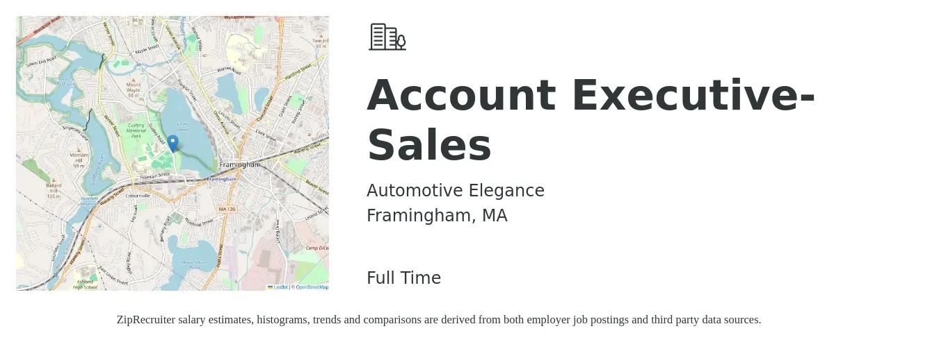 Automotive Elegance job posting for a Account Executive-Sales in Framingham, MA with a salary of $55,500 to $97,700 Yearly with a map of Framingham location.