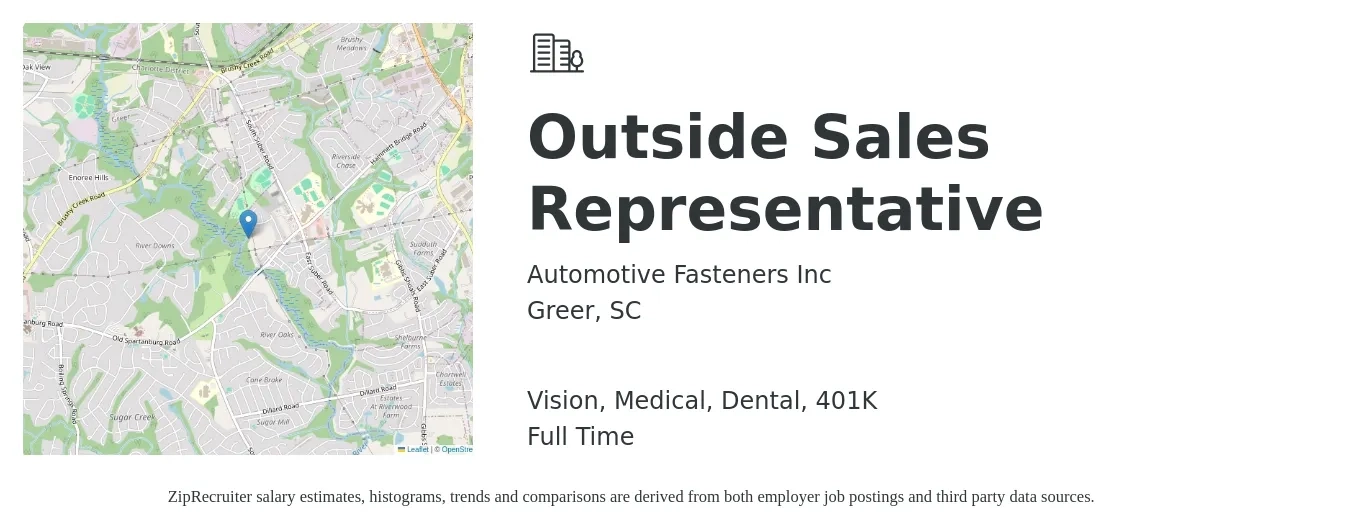 Automotive Fasteners Inc job posting for a Outside Sales Representative in Greer, SC with a salary of $50,500 to $86,500 Yearly and benefits including life_insurance, medical, vision, 401k, and dental with a map of Greer location.