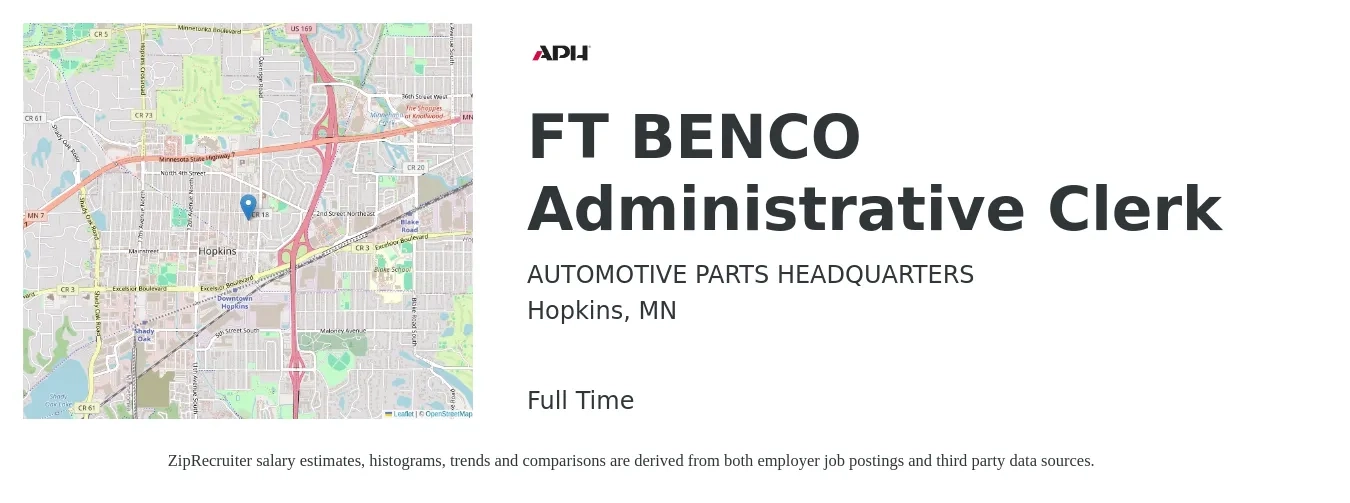 AUTOMOTIVE PARTS HEADQUARTERS job posting for a FT BENCO Administrative Clerk in Hopkins, MN with a salary of $17 to $22 Hourly with a map of Hopkins location.