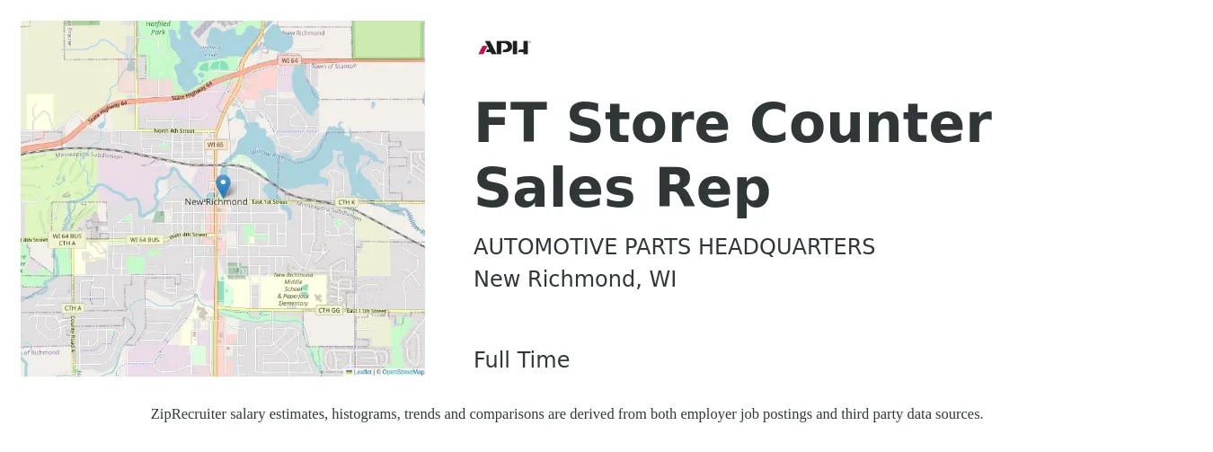 AUTOMOTIVE PARTS HEADQUARTERS job posting for a FT Store Counter Sales Rep in New Richmond, WI with a salary of $18 to $22 Hourly with a map of New Richmond location.