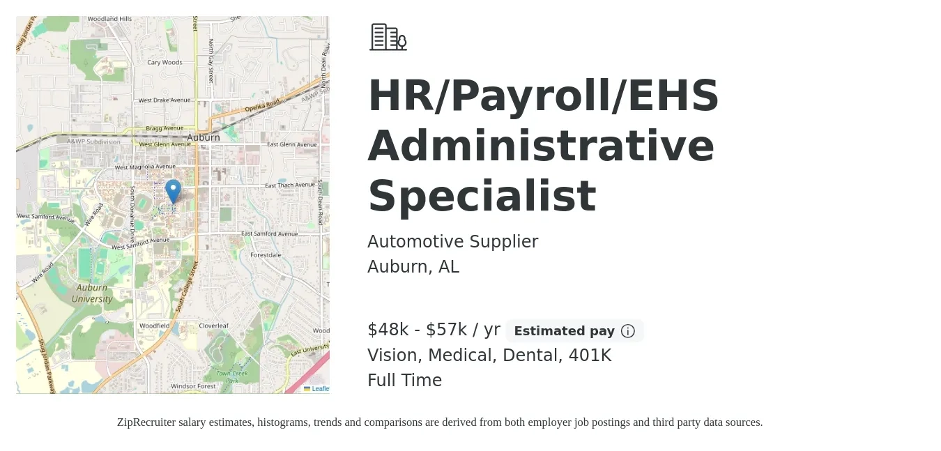 Automotive Supplier job posting for a HR/Payroll/EHS Administrative Specialist in Auburn, AL with a salary of $48,000 to $57,000 Yearly and benefits including 401k, dental, life_insurance, medical, and vision with a map of Auburn location.