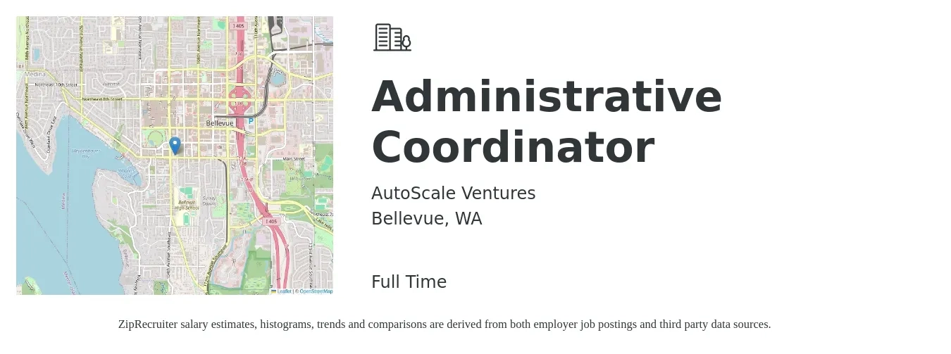 AutoScale Ventures job posting for a Administrative Coordinator in Bellevue, WA with a salary of $22 to $31 Hourly with a map of Bellevue location.