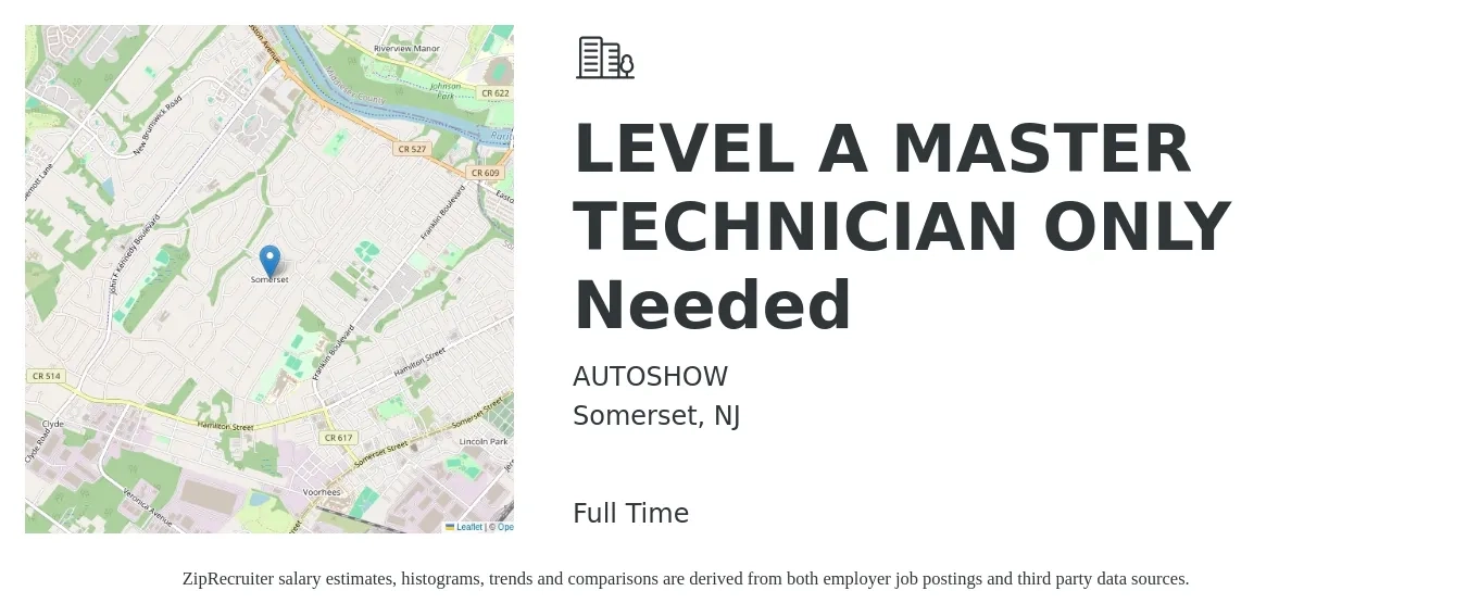 AUTOSHOW job posting for a LEVEL A MASTER TECHNICIAN ONLY Needed in Somerset, NJ with a salary of $900 to $1,400 Weekly with a map of Somerset location.