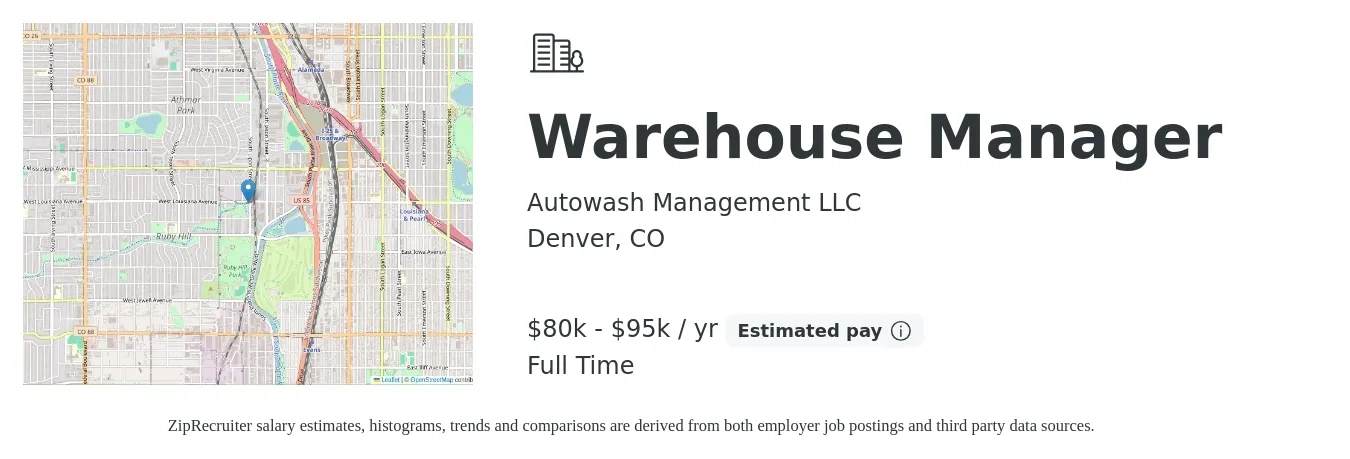 Autowash Management LLC job posting for a Warehouse Manager in Denver, CO with a salary of $80,000 to $95,000 Yearly with a map of Denver location.