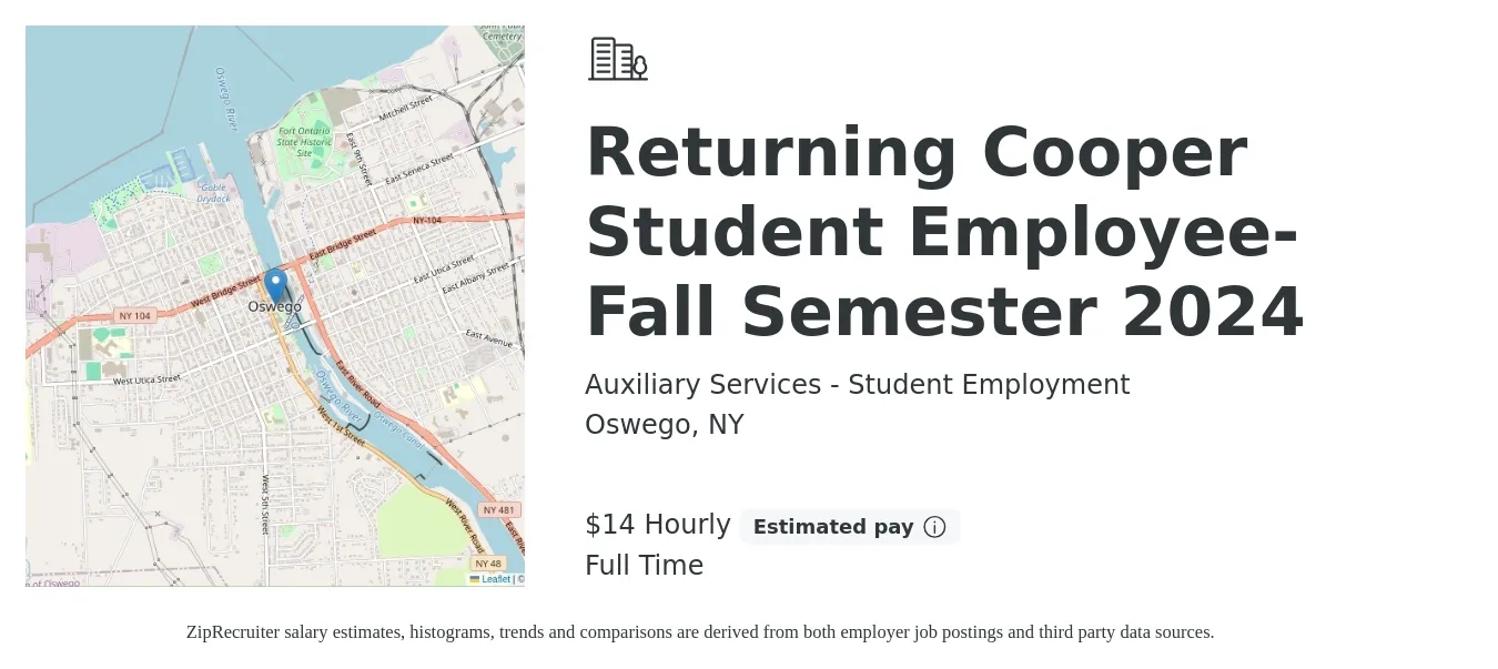 Auxiliary Services - Student Employment job posting for a Returning Cooper Student Employee- Fall Semester 2024 in Oswego, NY with a salary of $15 Hourly with a map of Oswego location.