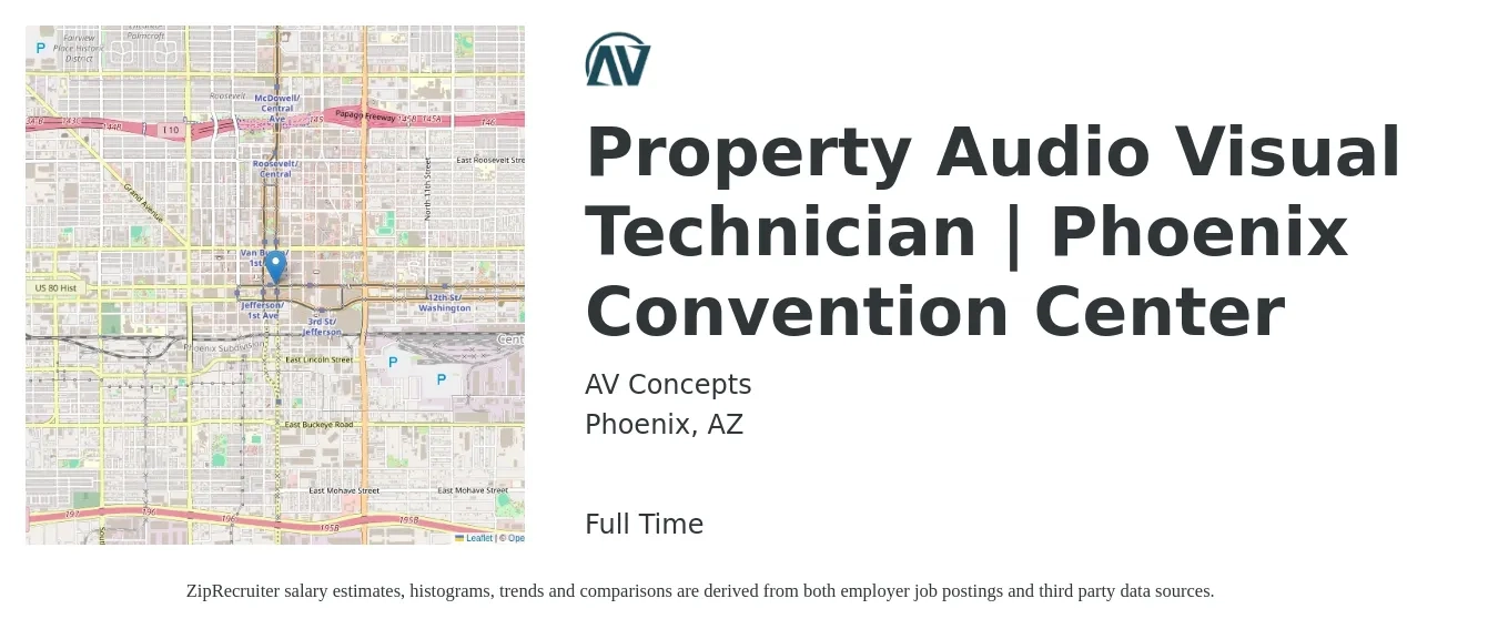 AV Concepts job posting for a Property Audio Visual Technician | Phoenix Convention Center in Phoenix, AZ with a salary of $21 to $31 Hourly with a map of Phoenix location.
