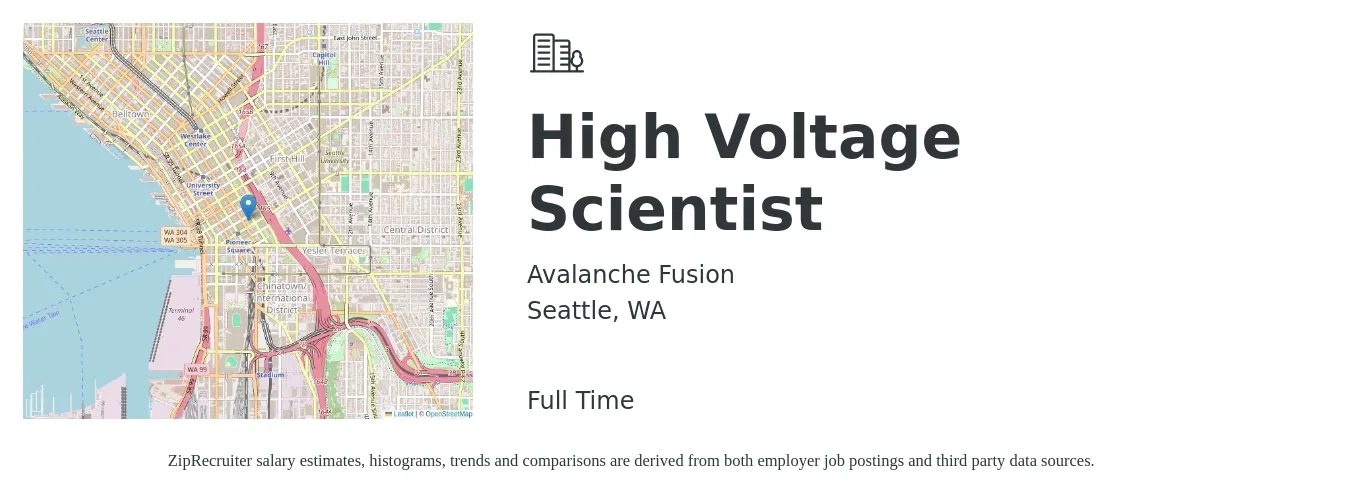 Avalanche Fusion job posting for a High Voltage Scientist in Seattle, WA with a salary of $112,100 to $154,800 Yearly with a map of Seattle location.
