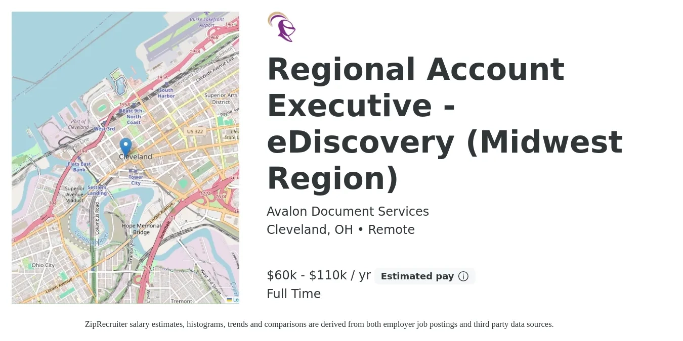 Avalon Document Services job posting for a Regional Account Executive - eDiscovery (Midwest Region) in Cleveland, OH with a salary of $60,000 to $110,000 Yearly with a map of Cleveland location.