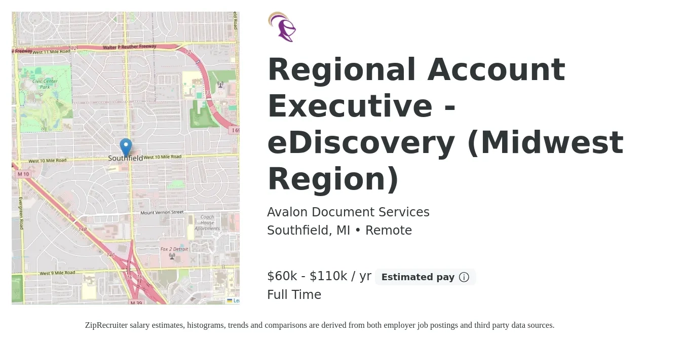Avalon Document Services job posting for a Regional Account Executive - eDiscovery (Midwest Region) in Southfield, MI with a salary of $60,000 to $110,000 Yearly with a map of Southfield location.