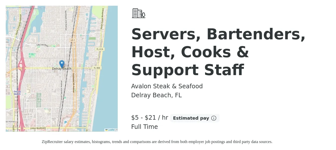 Avalon Steak & Seafood job posting for a Servers, Bartenders, Host, Cooks & Support Staff in Delray Beach, FL with a salary of $6 to $22 Hourly with a map of Delray Beach location.