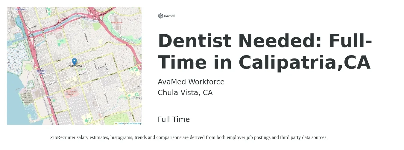 AvaMed Workforce job posting for a Dentist Needed: Full-Time in Calipatria,CA in Chula Vista, CA with a salary of $110 Hourly with a map of Chula Vista location.