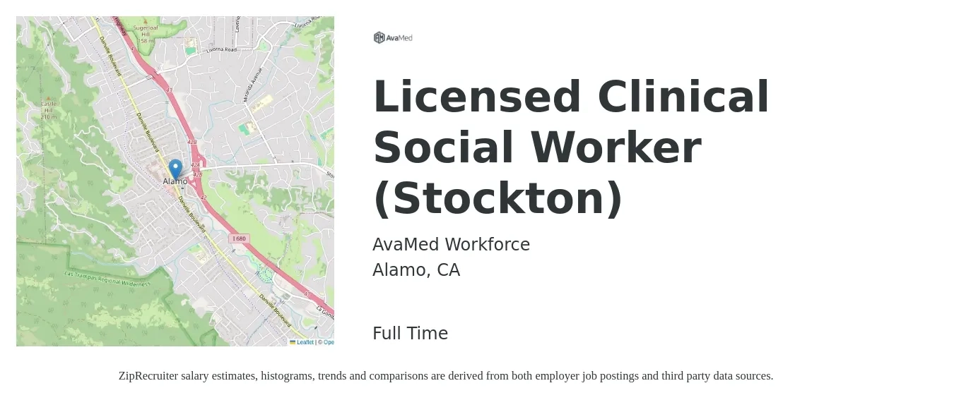 AvaMed Workforce job posting for a Licensed Clinical Social Worker (Stockton) in Alamo, CA with a salary of $90 Hourly with a map of Alamo location.
