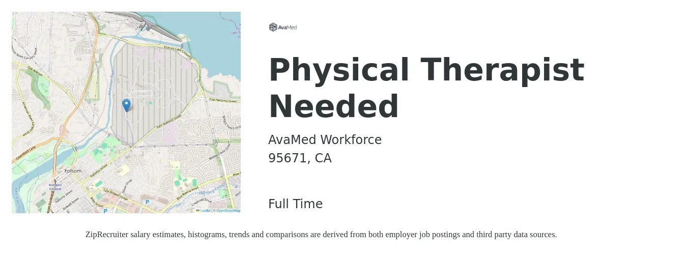 AvaMed Workforce job posting for a Physical Therapist Needed in 95671, CA with a salary of $80 Hourly with a map of 95671 location.