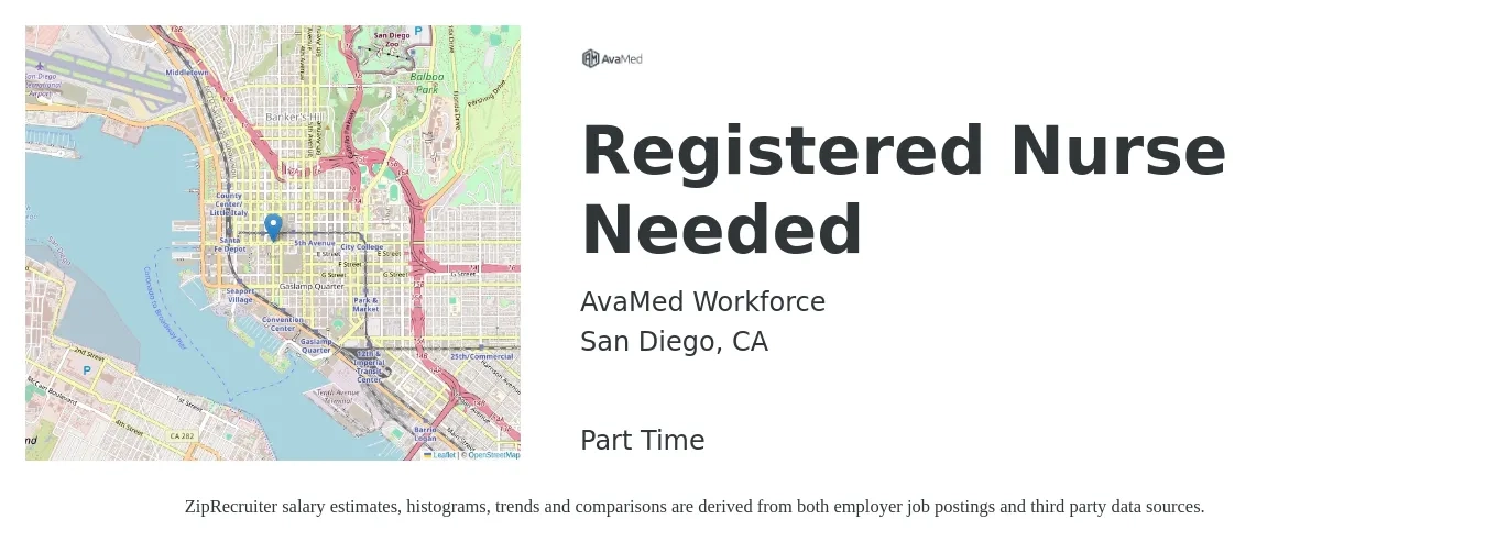AvaMed Workforce job posting for a Registered Nurse Needed in San Diego, CA with a salary of $78 Hourly with a map of San Diego location.