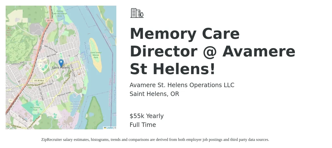 Avamere St. Helens Operations LLC job posting for a Memory Care Director @ Avamere St Helens! in Saint Helens, OR with a salary of $55,000 Yearly with a map of Saint Helens location.
