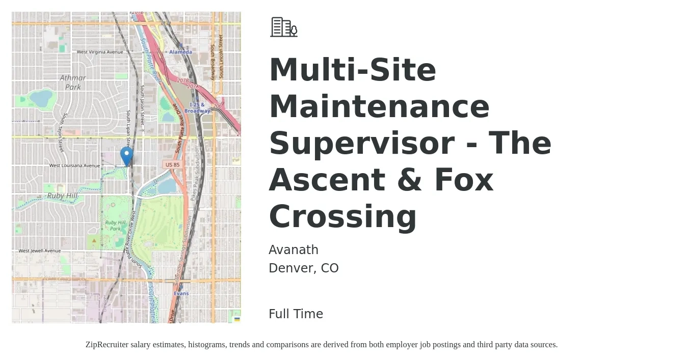 Avanath job posting for a Multi-Site Maintenance Supervisor - The Ascent & Fox Crossing in Denver, CO with a salary of $22 to $31 Hourly with a map of Denver location.