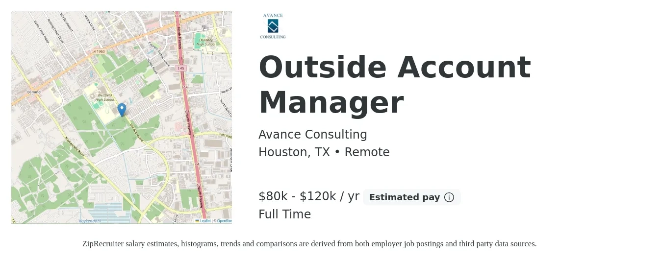Avance Consulting job posting for a Outside Account Manager in Houston, TX with a salary of $80,000 to $120,000 Yearly with a map of Houston location.